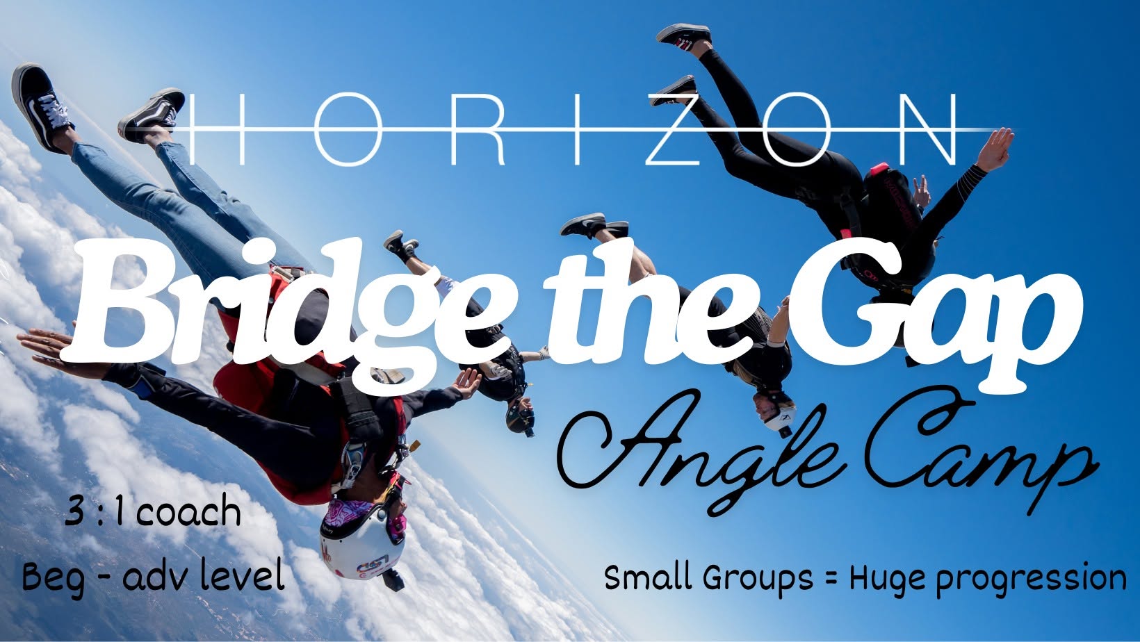 Team Horizon Bridge the Gap Angle Camp - Oct 2026